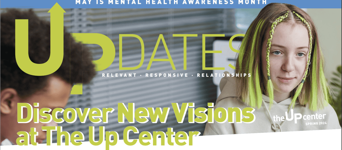 Discover New Visions at The Up Center